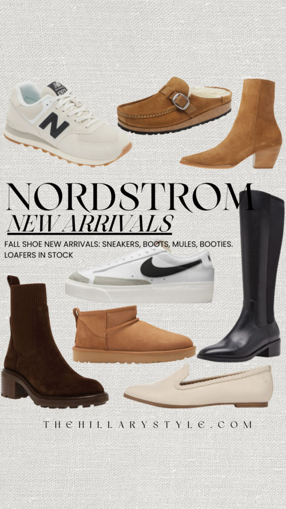 Nordstrom fall shoe arrivals: sneakers, boots, loafers.